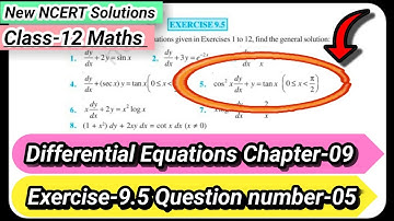 Ncert Class 12 math Differential Equation Exercise -9.5 QN-5 ex 9.5 solutions ncert maths