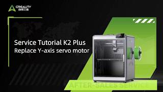 Service Tutorial K2 Plus Replace Y-axis servo motor