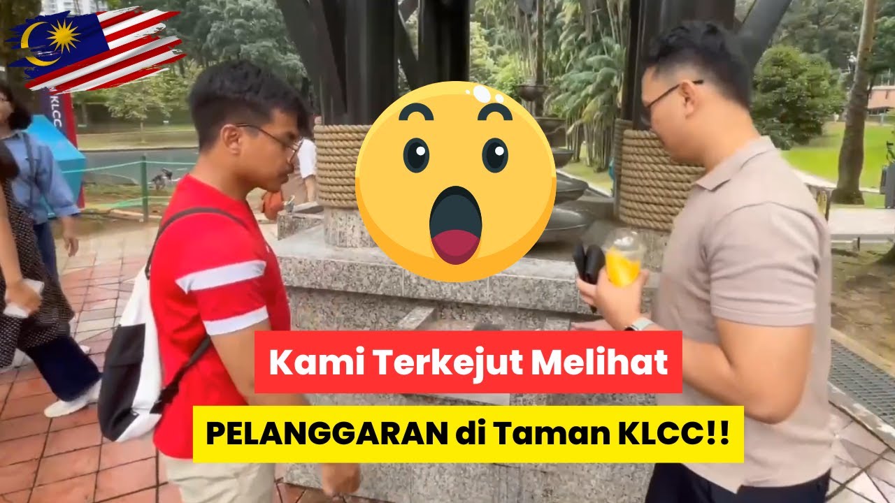 Kami Menyaksikan PELANGGARAN Terjadi Di Taman KLCC !!