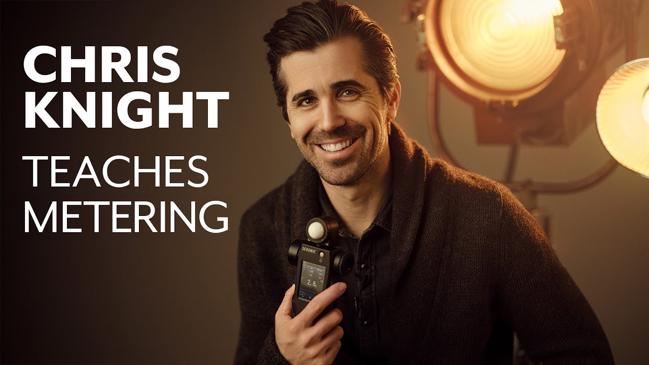 Chris Knight - Learning Exposure and Light Meter Basics Chris Knight - Learning Exposure and Light Meter Basics