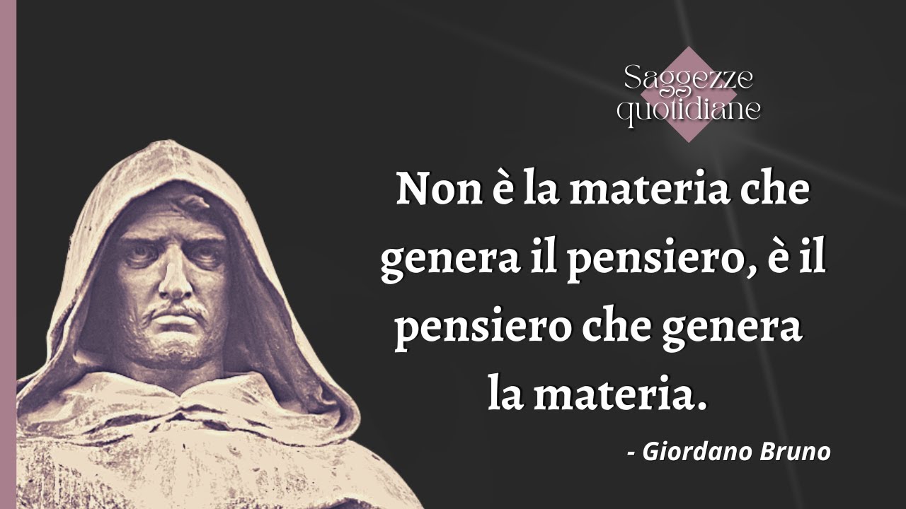 Le perle di Giordano Bruno [frasi, frasi di Giordano Bruno,