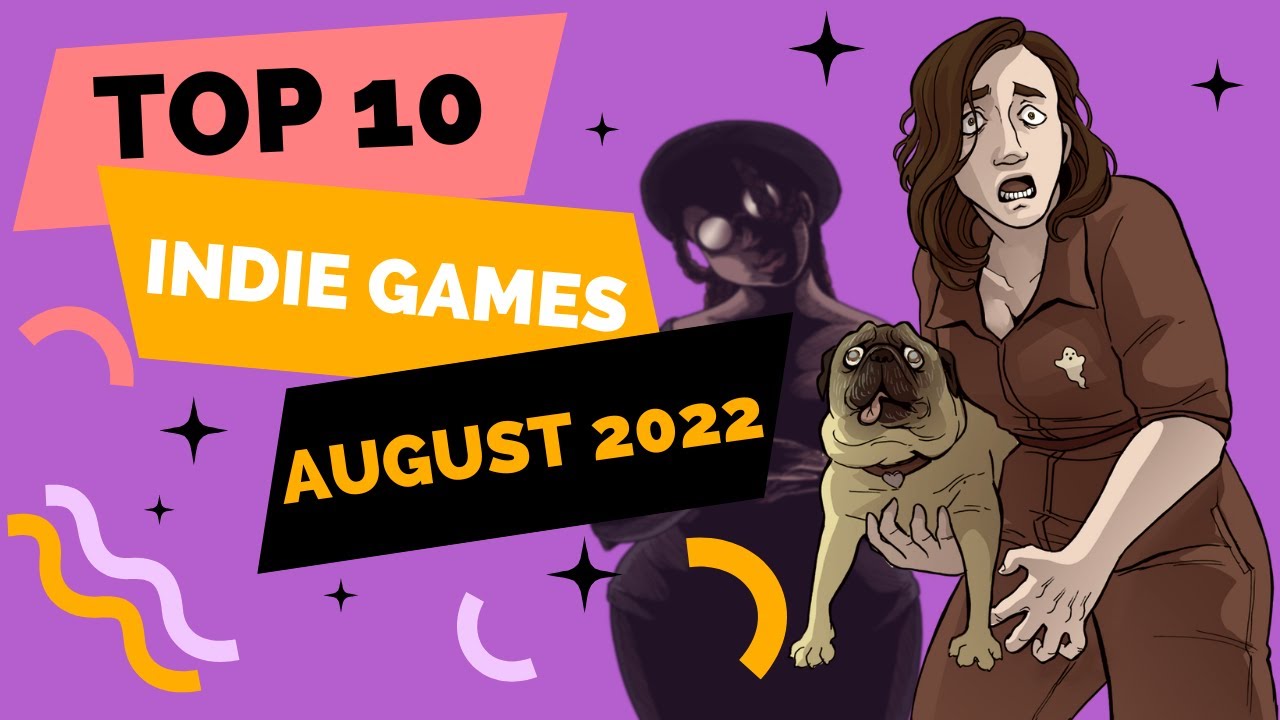 Top 10 Indie Games August 2022