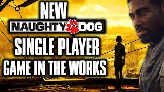 Naughty Dog's New Confirmed PS5 Game: New IP "Strays Cross" or The Last of Us 3/TLOU3?