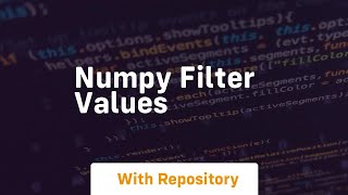 numpy filter values