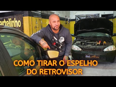 COMO REMOVER O ESPELHO DO RETROVISOR