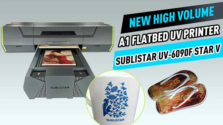 New High Volume A1 Flatbed UV Printer | SUBLISTAR UV-6090F STAR V