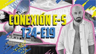 Conexión E-S T24 E19 | Con Toni Espinosa, coreógrafo de Jorge González + 🇳🇴 🇺🇦 🇮🇪 🇱🇹 y 🇲🇩