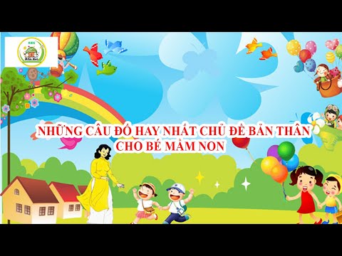 Câu đố về chủ đề: Bản thân