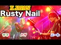 X JAPAN『Rusty Nail』を元V系ハゲデブニートが演奏してみた