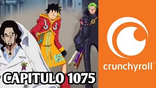 ONE PIECE CAPITULO 1075 - FECHA Y HORA DE ESTRENO (CRUNCHYROLL)