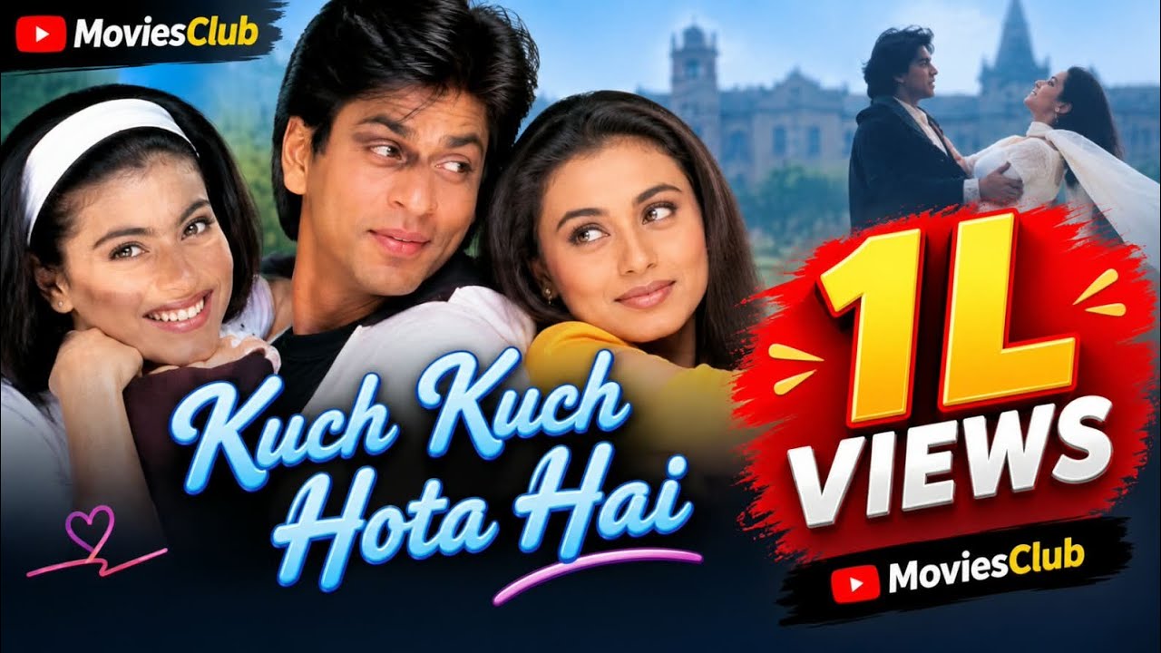 Kuch Kuch Hota Hai full movie HD❤️ | Shah Rukh Khan, Kajol, Rani Mukerji | Full Movie | MoviesClub