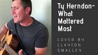 Ty Herndon - What Mattered Most (Link to my original music in description)