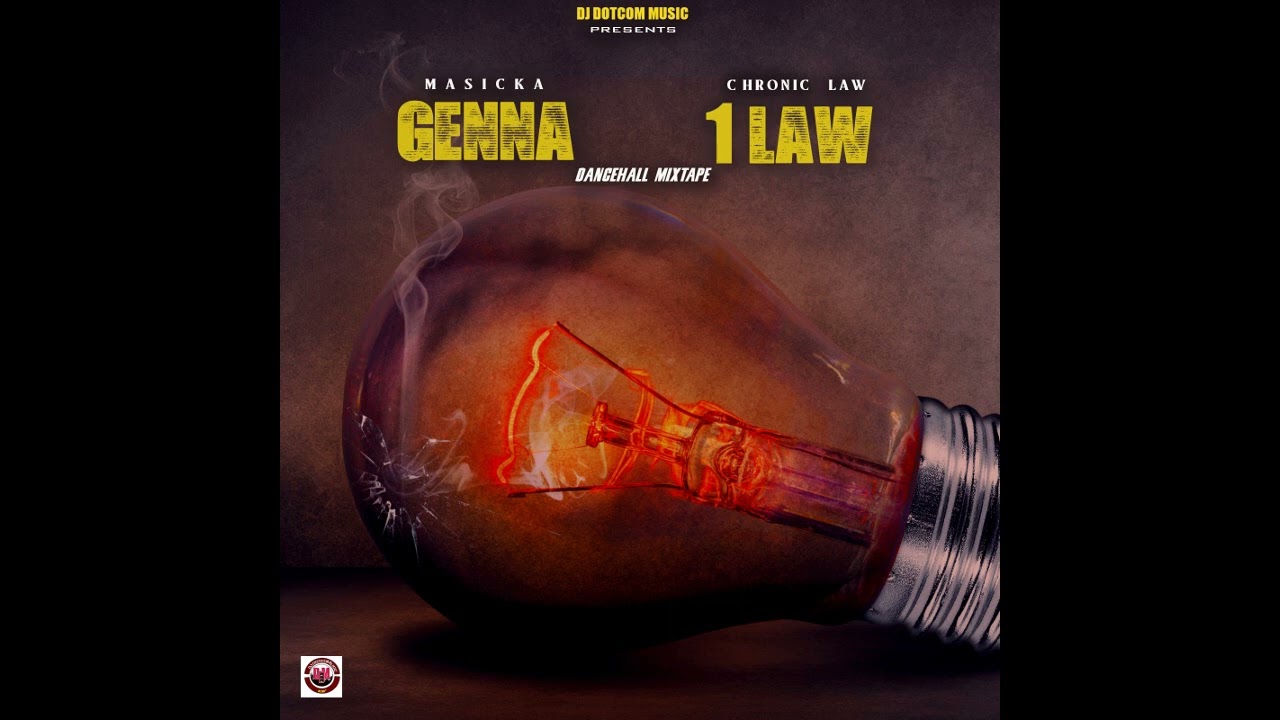 DJ DOTCOM PRESENTS MASICKA X CHRONIC LAW MIXTAPE (GENNA - 1LAW