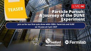 TEASER: Particle pursuit, a journey of the Deep Underground Neutrino Experiment