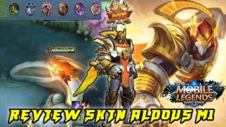 REVIEW SKIN ALDOUS M1 SPESIAL 2022 || mobile legends