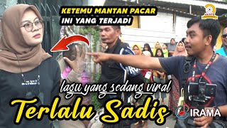 BERTEMU KEMBALI MANTAN PACAR INILAH REAKSINYA | TERLALU SADIS VERSI N8A DIRGHA IRAMA DOPANG