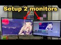 How to connect 2 monitors to a computer