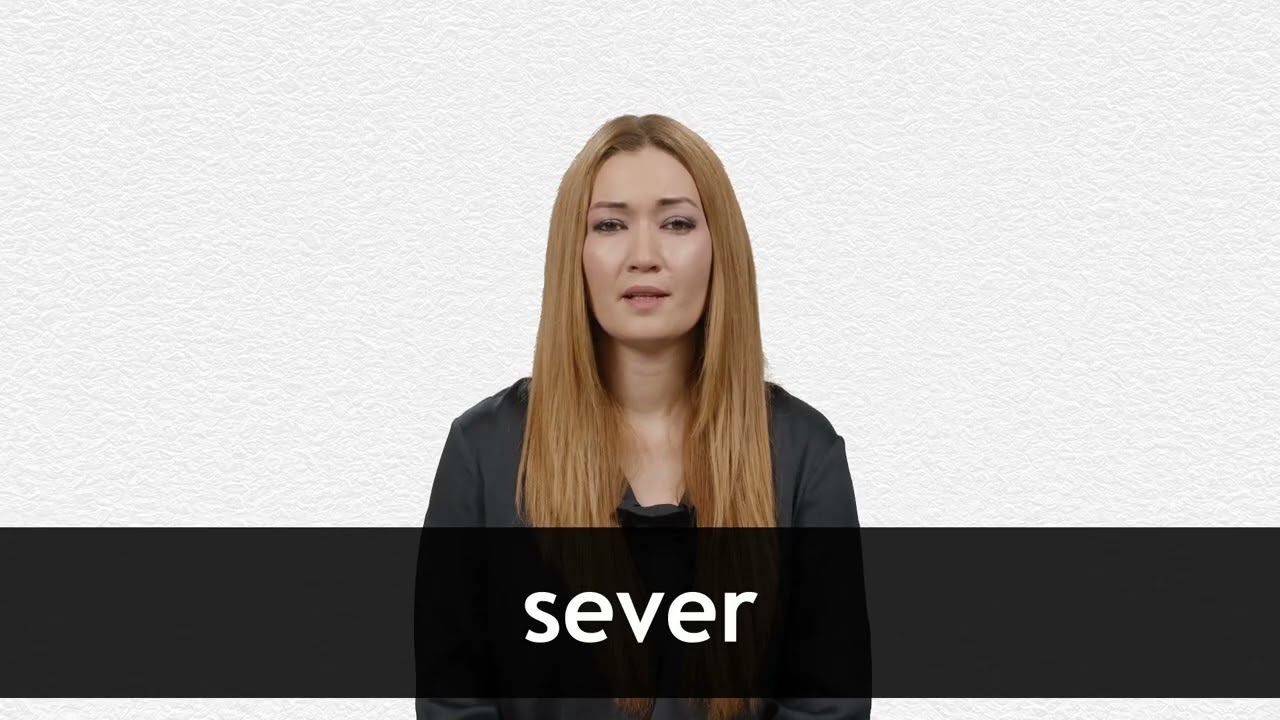 How to pronounce SEVER in American English