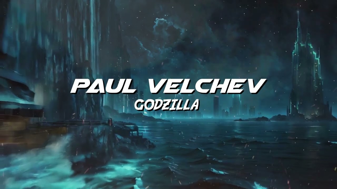 Guarda Paul Velchev - Godzilla (Extended) su YouTube Guarda Paul Velchev - Godzilla (Extended) su YouTube