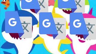 baby shark but it’s google translate screenshot 5