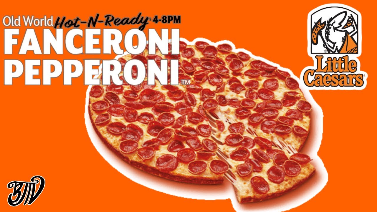 Old World Fanceroni Pepperoni Pizza LittleCaesarsPizza Drive Thru