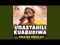 UNASTAHILI KUABUDIWA Praise