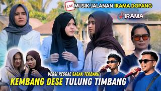 REGGAE SASAK KEMBANG DESE COVER TERBARU MUSIK JALANAN IRAMA DOPANG