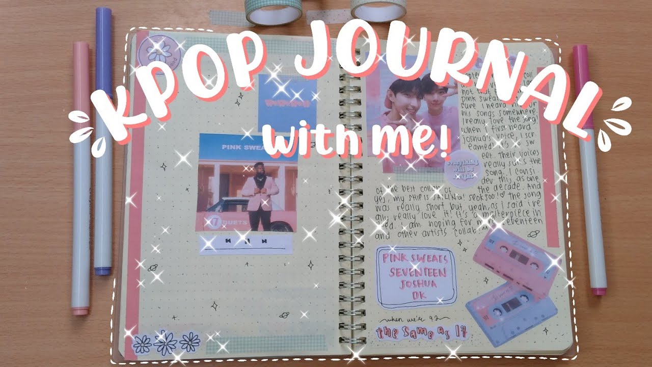 kpop journal with me! | 17 by pink sweats ft. seventeen joshua and dk 🦋