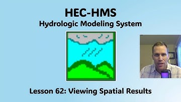 HEC HMS Lesson 62 - Viewing Spatial Results