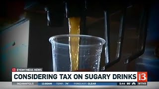 Considering tax on sugary drinks