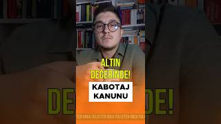 Lgsde Altın Değerinde Kabotaj Kanunu Nedir?