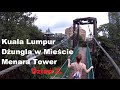 Kuala Lumpur, Merdeka Square, Dżungla w Mieście - Dzień 2. - Budżetowy Luksus