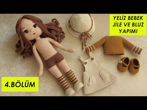 Yeliz Bebek Jile ve bluz yapılışı (amigurumi doll tutorial)English subtitle