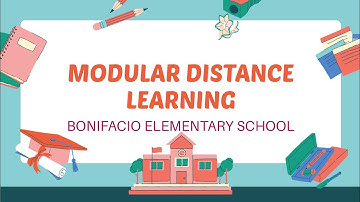 MODULAR DISTANCE LEARNING OF BONIFACIO ELEMENTARY SCHOOL | PARENT
