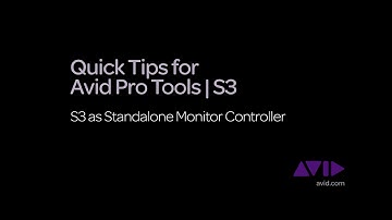 8. Quick Tips for Avid Pro Tools | S3 - S3 as Standalone Monitor Controller