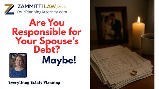 Estate Planning: Spouse's Debt After Death