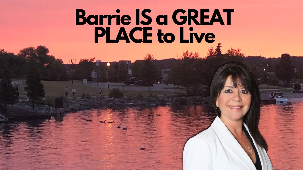 Living in Barrie - Barrie is a GREAT PLACE TO LIVE!