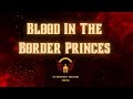 003 Blood In the Border Princes Campaign intro & Turns 1-2 on the map.