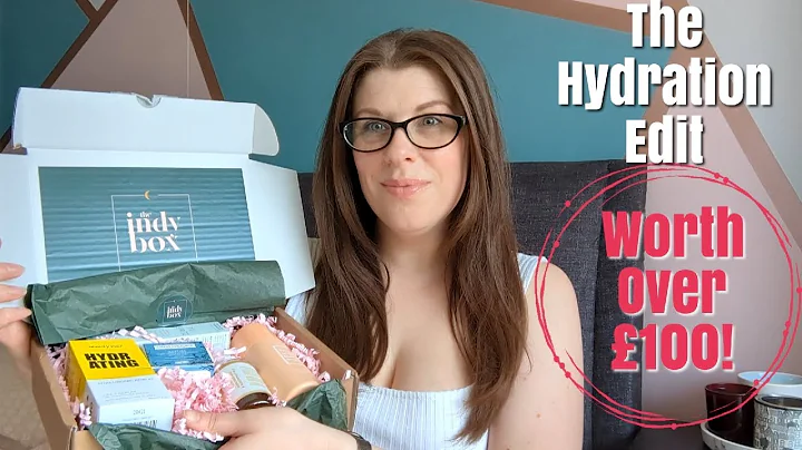 Unboxing May's The Indy Box | The Hydration Edit |...
