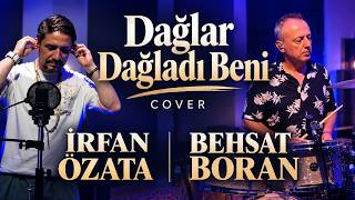 İrfan Özata & Behsat Boran - Dağlar Dağladı Beni Cover