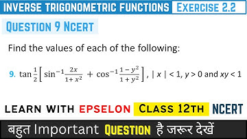 class 12 maths chapter 2 exercise 2.2 question 9 | class 12 ex 2.2 q9 | class 12 chapter 2 | Epselon