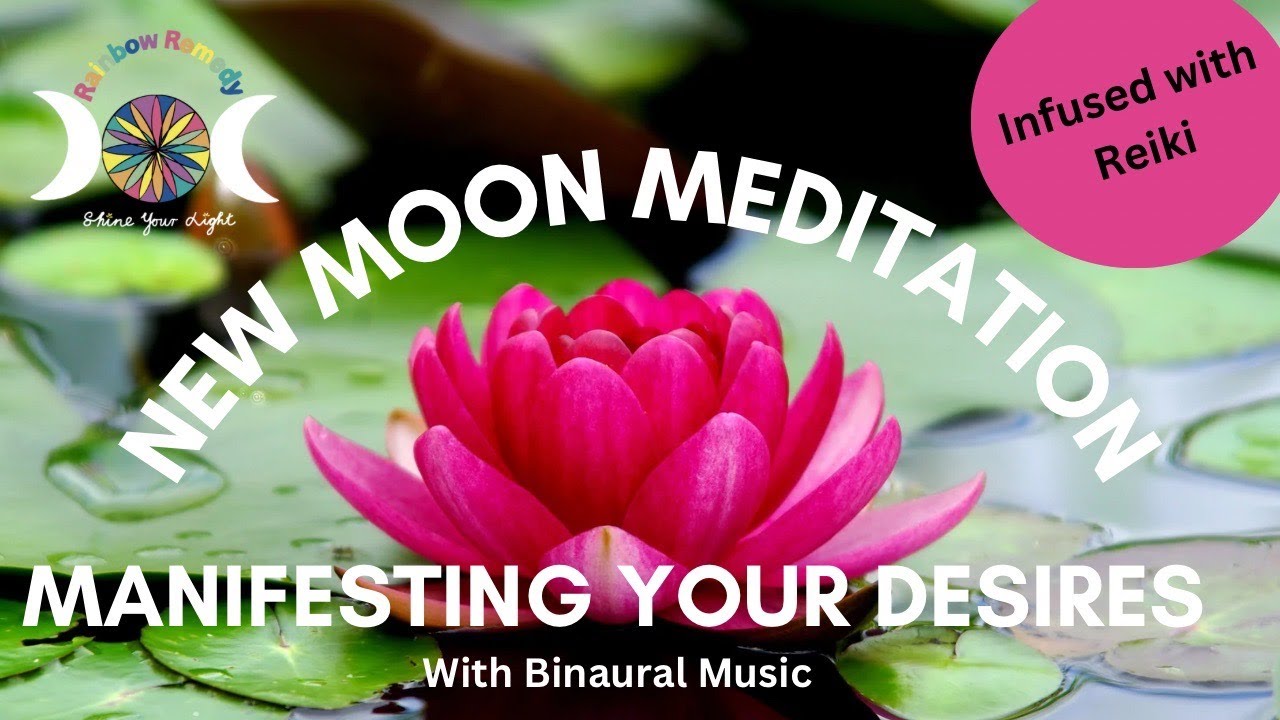 NEW MOON MANIFESTING MEDITATION *INFUSED WITH REIKI* - YouTube