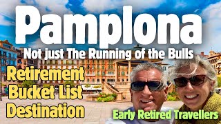 Pamplona, Retirement Bucket List, Running of the Bulls! #pamplona #earlyretirement #retireearly