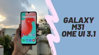 Samsung Galaxy M31 Top New Features and Changes One Ul Core 3.1 Update