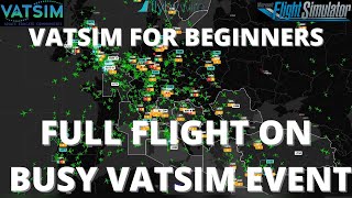 VATSIM for Beginners | Heathrow to Stockholm in the FlyByWire A32NX | Busy Event