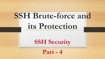 SSH Brute-Force and Brut-Force Protection ! SSH Security - Part 4