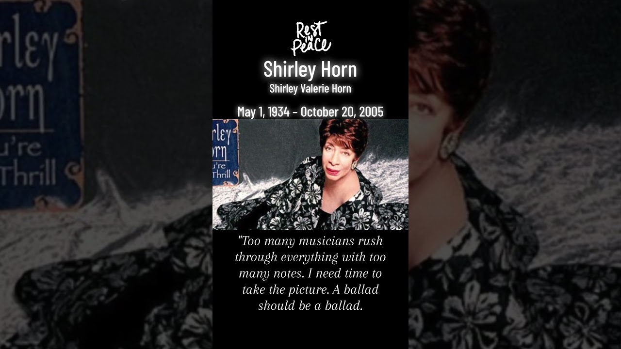 RIP Shirley Horn. 