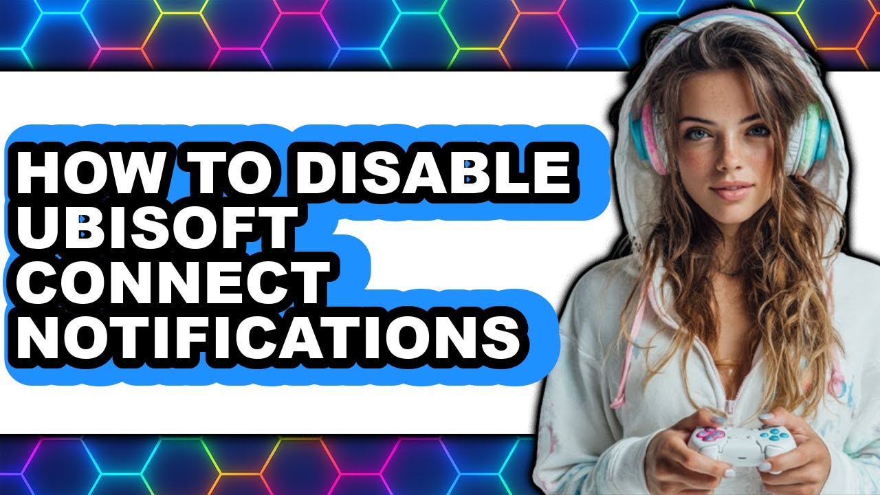 How to Disable Ubisoft Connect Notifications - Easy Guide - YouTube
