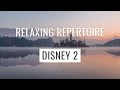 Relaxing Arrangements of Disney Music for Sleep or Study Part 2 (1 Hour)