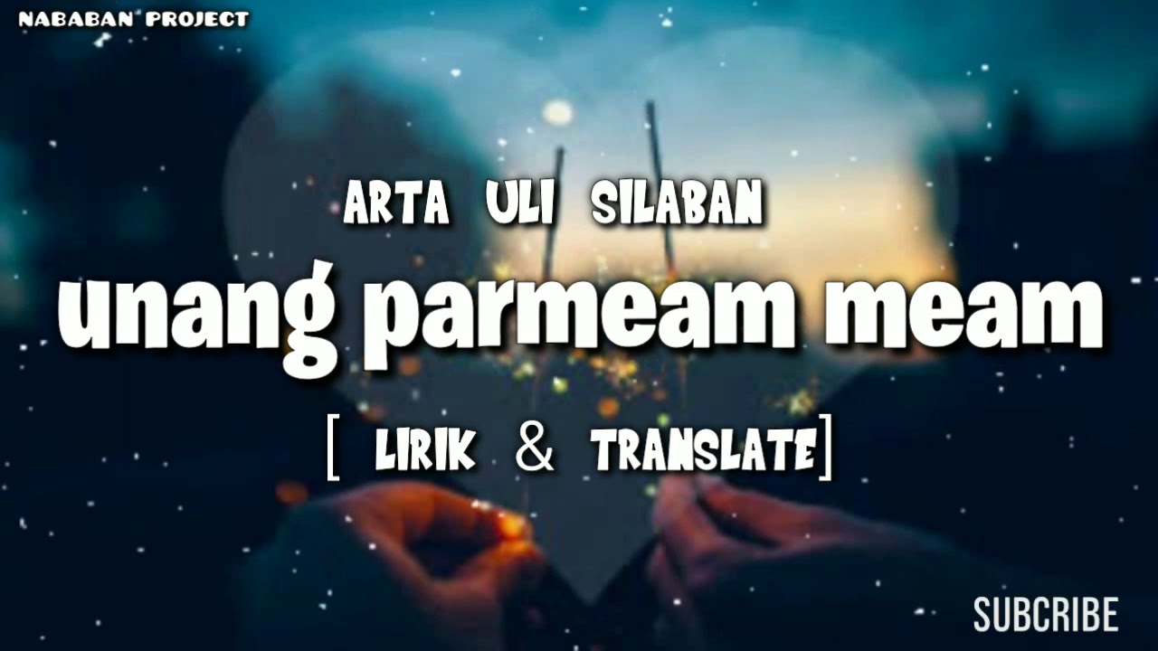 LAGU BATAK Unang parmeam - meam au || lirik dan artinya { cover ; Arta